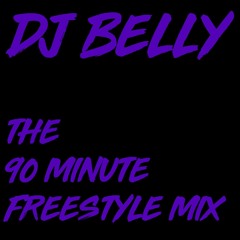 The 90 Minute Freestyle Mix
