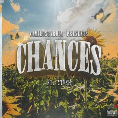 CamilosGarden - CHANCES (feat. Stvsh) [Prod. by jflex]