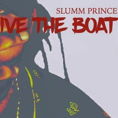 Slumm Prince - Drive The Boat ( HS7 )