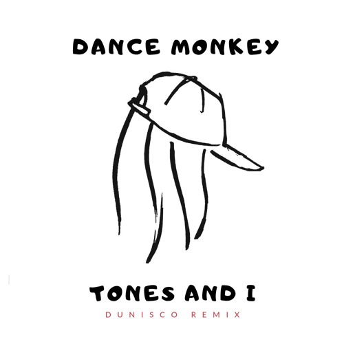 Tones And I Dance Monkey Dunisco Remix Free Download By