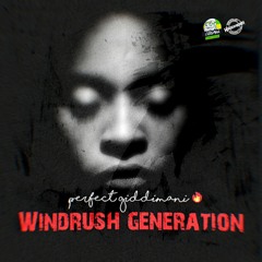Perfect Giddimani-Windrush Generation