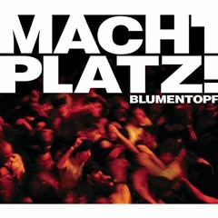 JØRD & Dan K Feat. Blumentopf - Macht Platz For Pump Up (Dave´D! Mashup Mix)