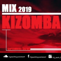 Dj Paulo - Kizomba Music (September 2019) - 35'09