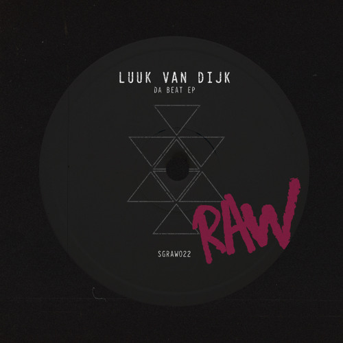 SGRAW022_Luuk van Dijk - Da Beat