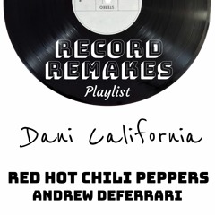 Dani California (Austin Atlas Remix) - Red Hot Chili Peppers