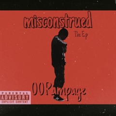 MISCONSTRUED THE E.P