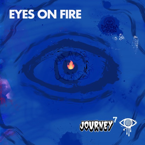Eyes On Fire (Dreamvibes & Journey)