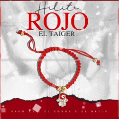 El Taiger - Hilito Rojo
