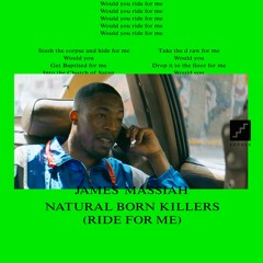 James Massiah - Natural Born Killers (Ride for Me)EP teaser