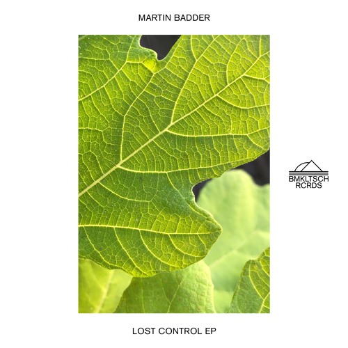 Martin Badder - Lost Control EP