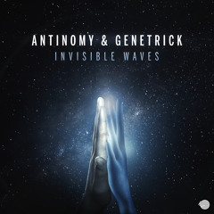 Antinomy, Genetrick - Invisible Waves (Original mix)- Out Sept 23!