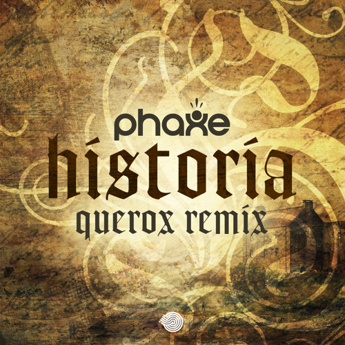 Phaxe - Historia (Querox Remix)- Out Sept 27!