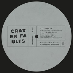 X2. Craven Faults - Foddergang (Don’t DJ Rework)