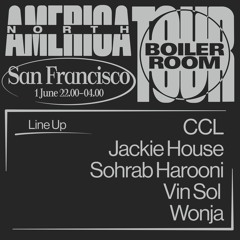 CCL | Boiler Room San Francisco: Warehouse Party