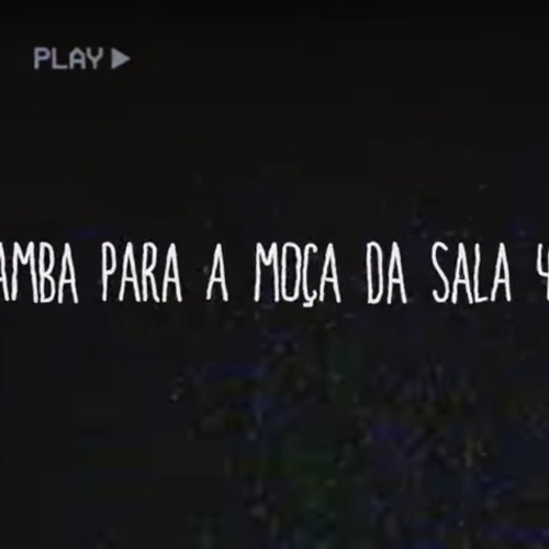 Samba Para A Garota da Sala 46 (prod.E4GL3)