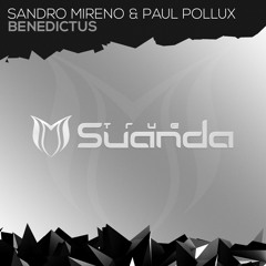 Sandro Mireno & Paul Pollux - Benedictus