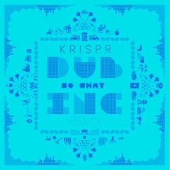 Dub Inc. - Marché Bécif (KRISPR's Mutated Remix)