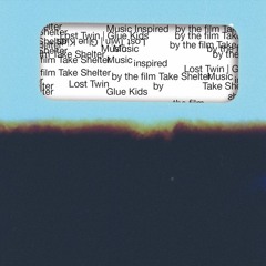 Glue Kids - Take Shelter (SIDE B)