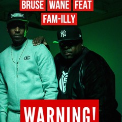 Warning Feat Fam - Illy