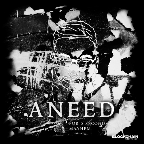 Aneed - For 5 Seconds Mayhem (Axel Picodot Remix) [Premiere | [BLCKCHN014] ]
