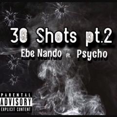 EBE Nando x Psycho - 30 Shots ll💥