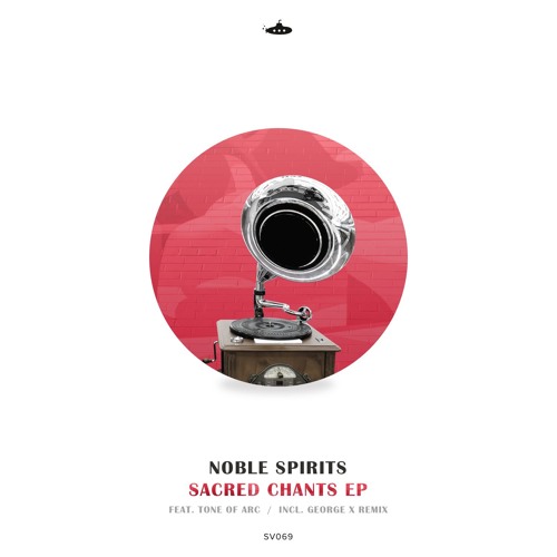 Noble Spirits - Sacred Chants EP