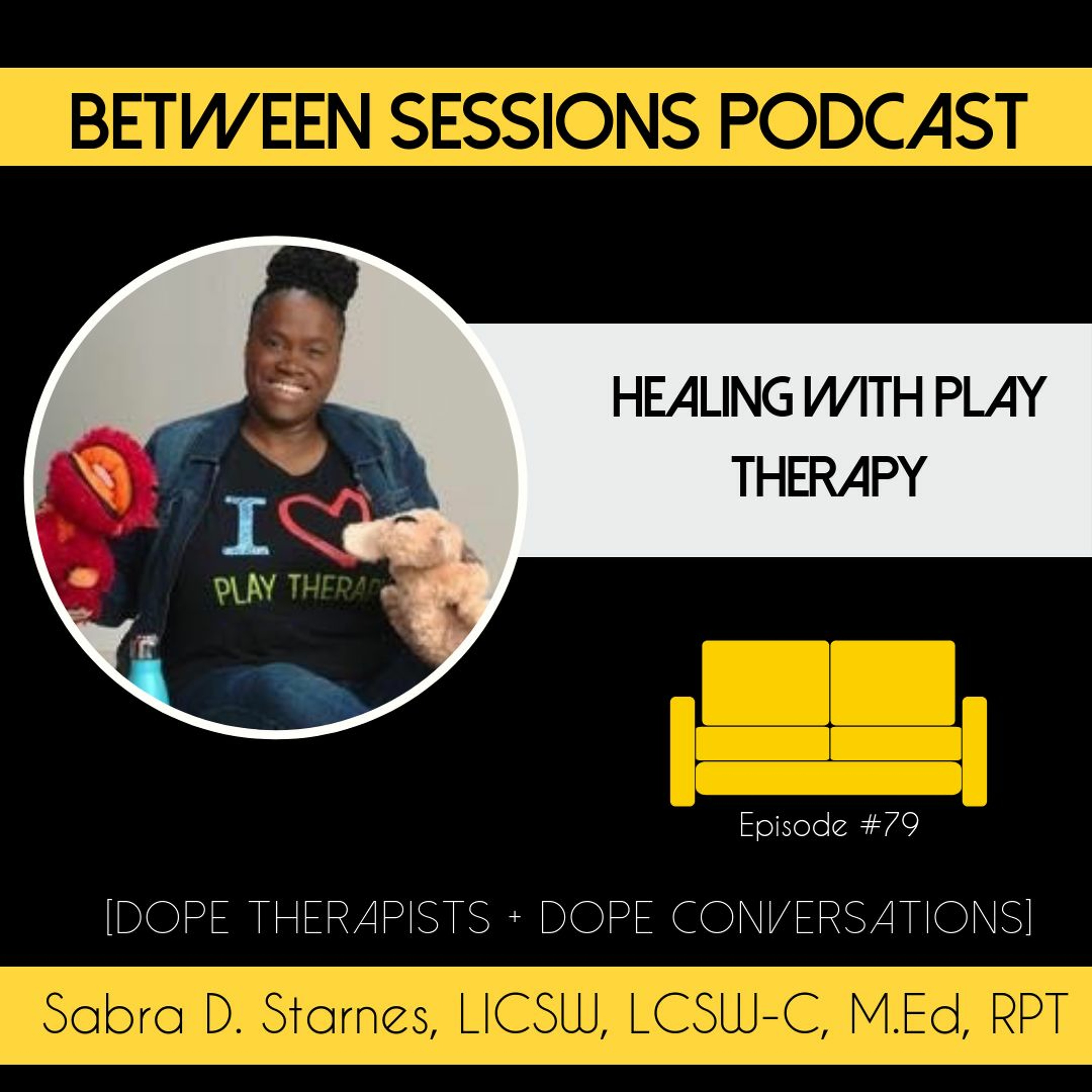 Session 79: Healing With Play Therapy episode artwork