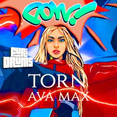 Ava Max - ⚔️ Torn ⚔️  Furi DRUMS Hero House Remix  FREE