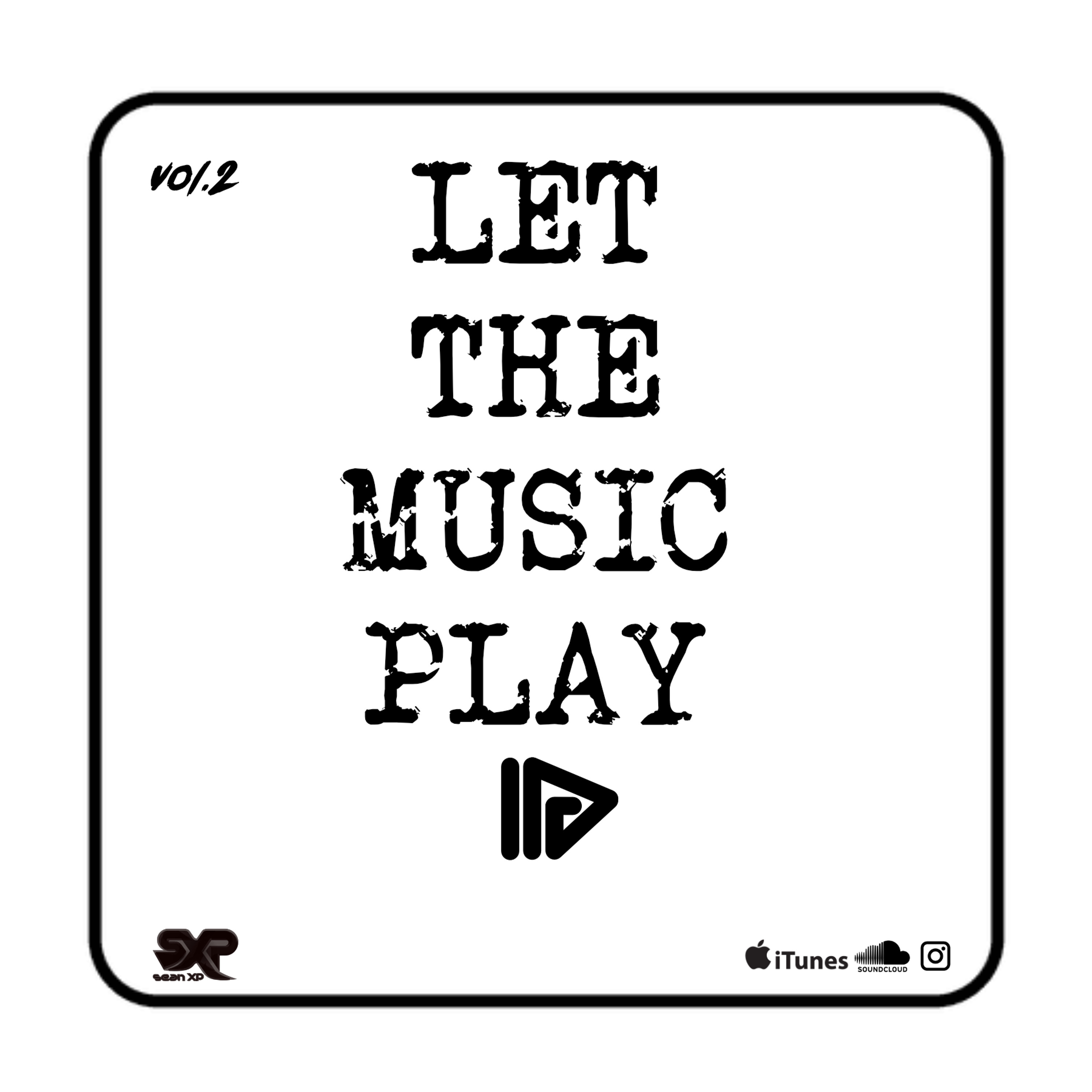Let The Music Play Vol.2
