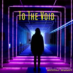 To The Void