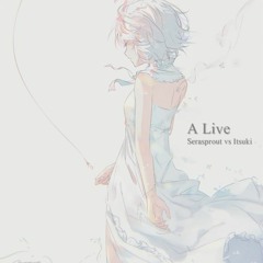 A Live (久遠千歳イメージソング)