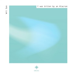 Wilson - I was bitten by an alacran (a:side Remix)