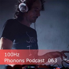 Phonons Podcast 063 100Hz