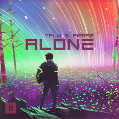 TFLM & Pierse - Alone [UXN Release]