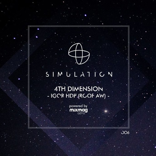 Simulation 4th Dimension 006: Igor HDP (ROOF AW)