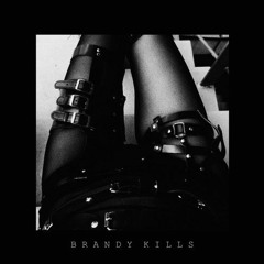 Brandy Kills - Decadent true