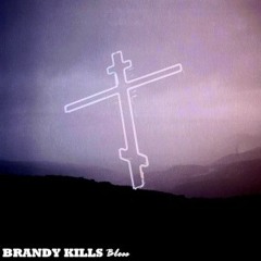 Brandy Kills - Meld / Separate