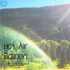 PREMIERE: Fulltone - Hot Air Balloon (Canopy Sounds)