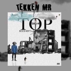 *TOP* ft Ecco Ryt & Mobsta Sim