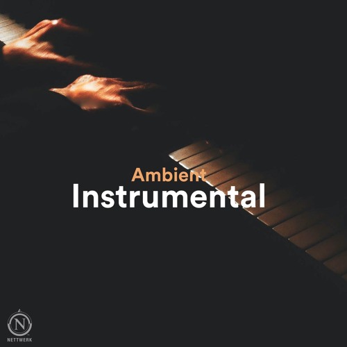 Stream Nettwerk Music Group | Listen to Ambient Instrumental playlist online for free on SoundCloud