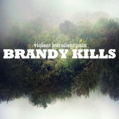 Brandy Kills - City Waits For Our Shades