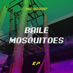 BAILE MOSQUITOES