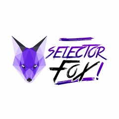 DO WHAT U WANNA DO (Selector Fox RADIO EDIT)