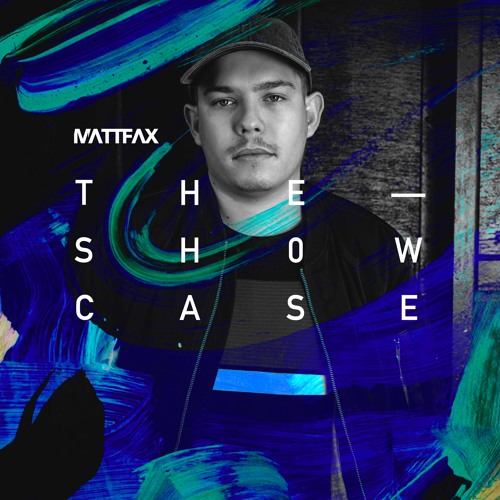 The Showcase 041 with Matt Fax
