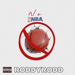 RoddyRodd - NO NBA