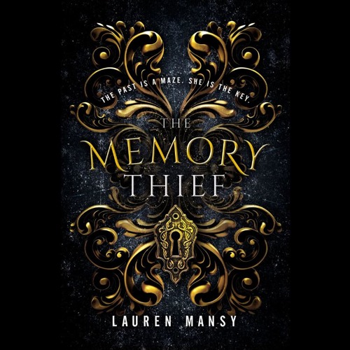 THE MEMORY THIEF by Lauren Mansy | Chapter One