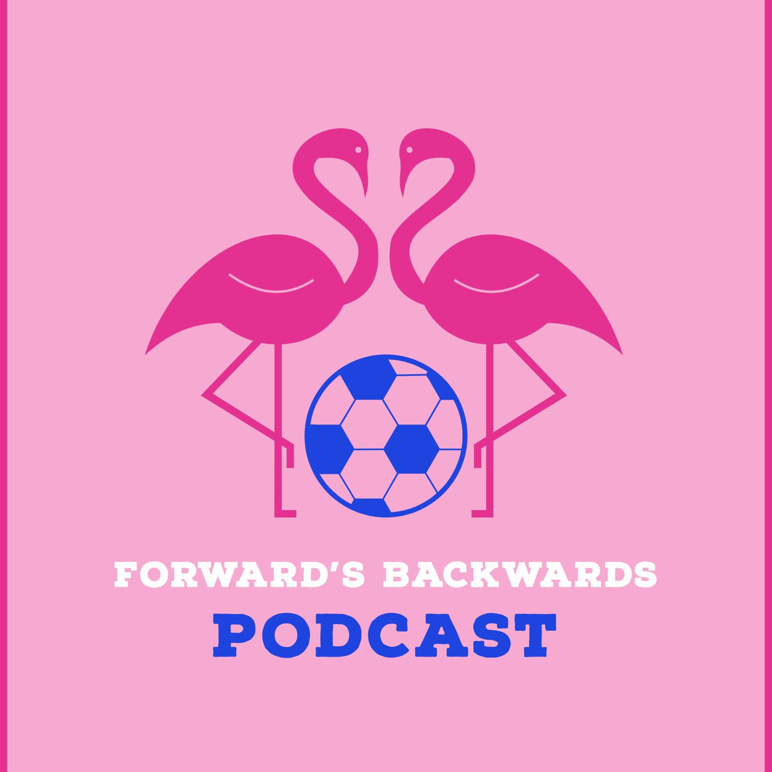 Forward\'s Backwards Podcast