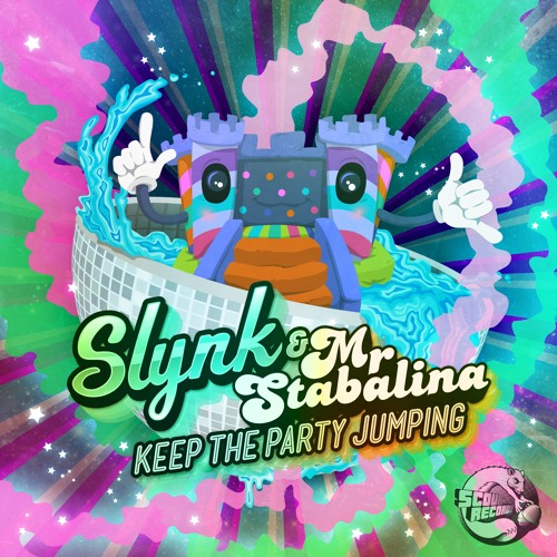 Slynk & Mr Stabalina - Keep The Party Jumping