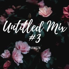 Untitled Mix #3