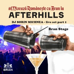 Dj Sorin Michnea - Bran Stage Afterhills Part 1
